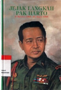 Jejak Langkah Pak Harto 1 Oktober 1965-27 Maret 1968