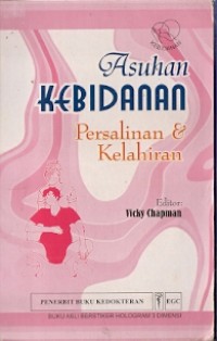 Asuhan Kebidanan Persalinan & Kelahiran