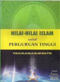 Nilai-Nilai Islam Umtuk Perguruan Tinggi