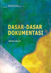 Materi Pokok Dasar-Dasar Dokumentasi