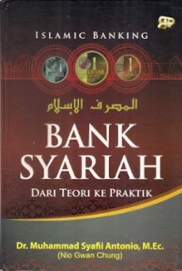 Bank Syariah: Dari Teori ke Praktik