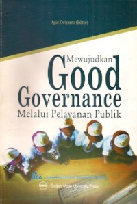 Mewujudkan Good Governance Melalui Pelayanan Publik