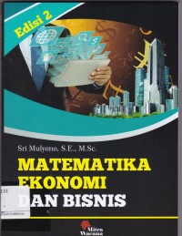 Matematika Ekonomi dan Bisnis Edisi 2