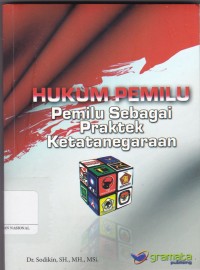 Hukum Pemilu: Pemilu Sebagai Praktek Ketatanegaraan