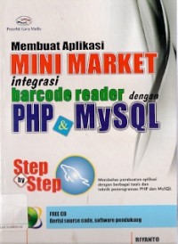 Membuat Aplikasi Mini Market Integrasi Barcode Reader Dengan PHP & MySQL