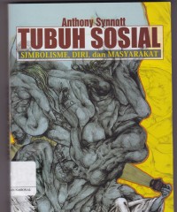 Tubuh Sosial: Simbolisme, Diri dan Masyarakat