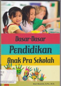 Dasar-Dasar Pendidikan Anak Pra-Sekolah