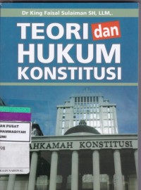 Teori dan Hukum Konstitusi