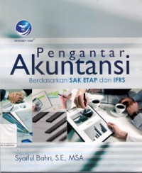 Pengantar Akuntansi : berdasarkan sak etap dan ifrs