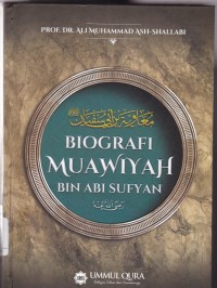 Biografi Muawiyah Bin Abi Sufyan