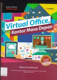 Seri  Buku Pintar Wirausaha: Virtual Office, Kantor Masa Depan