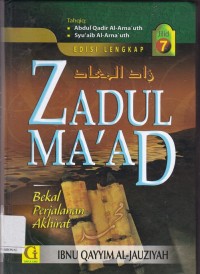 Zadul Ma'ad Jilid 7: Bekal Perjalanan Akhirat