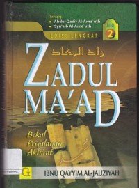 Zadul Ma'ad Jilid 2: Bekal Perjalanan Akhirat