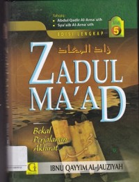 Zadul Ma'ad Jilid 5: Bekal Perjalanan Akhirat