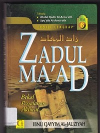 Zadul Ma'ad Jilid 6: Bekal Perjalanan Akhirat