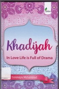 Khadijah: Love Life is Full of Drama