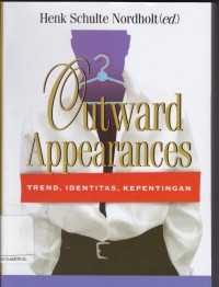 Outward Appearances: Trend, Identitas, Kepentingan