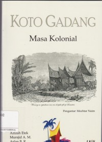 Kota Gadang Masa Kolonial