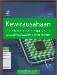 Kewirausahaan Technopreneurship untuk Mahasiswa Ilmu-ilmu Eksakta