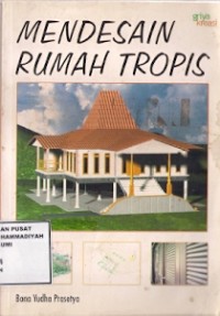 Mendesain Rumah Tropis