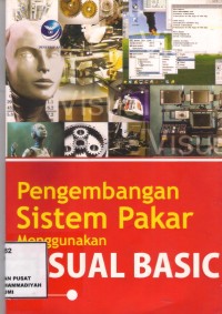 Pengembangan Sistem Pakar Menggunakan Visual Basic