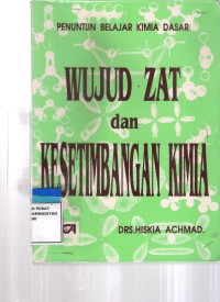 Penuntun Belajar Kimia Dasar dan Wujud Zat Kesetimbangan Kimia