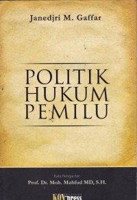 Politik Hukum Pemilu