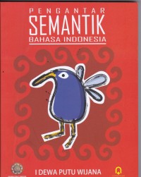 Pengantar Semantik Bahasa Indonesia