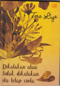 Dikatakan atau Tidak Dikatakan itu Tetap Cinta