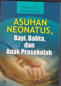 Asuhan Neonatus, Bayi, Balita, dan Anak Prasekolah