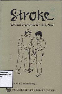 Stroke: Bencana Peredaran Darah di Otak