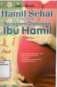 Hamil Sehat Dengan Beragam Olahraga Ibu Hamil