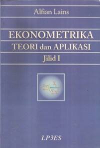 Ekonometrika Teori Dan Aplikasi Jilid 1