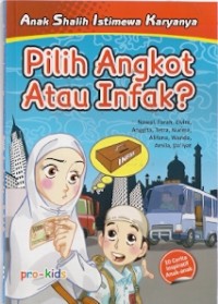 Pilih Angkot Atau Infak? : anak shalih istimewa karyanya