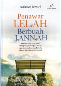 Penawar Lelah Berbuah Jannah