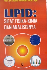 LIPID : sifat fisik - kimia dan analisisnya