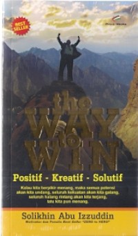 The Way To Win : positif - kreatif - solutif