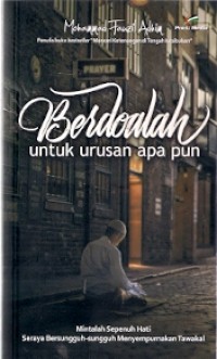 Berdoalah Untuk Urusan Apa Pun