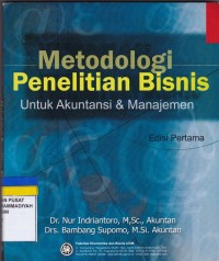 Metodologi Penelitian Bisnis untuk Akuntansi & Manajemen