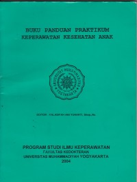 Buku Panduan Praktikum Keperawatan Kesehatan Anak