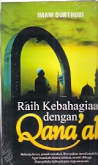 Raih Kebahagiaan dengan Qona'ah