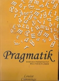 Pragmatik : sebuah perspektif multidisipliner