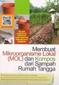 Membuat Mikroorganisme Lokal (MOL) dan Kompos dari Sampah Rumah Tangga