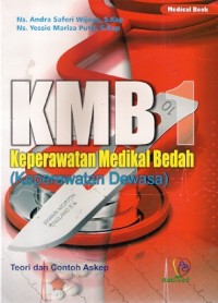 KMB 1 Keperawatan Medikal Bedah (Keperawatan Dewasa)