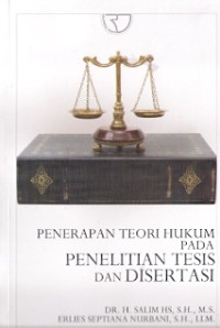 Penerapan Teori Hukum pada Penelitian Tesis dan Disertasi