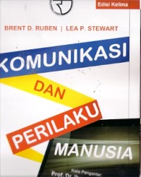 Komunikasi dan Perilaku Manusia