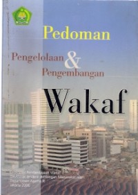 Pedoman Pengelolaan dan Pengembangan Wakaf