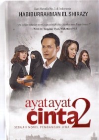 Ayat Ayat Cinta 2 : sebuah novel pembangun jjwa