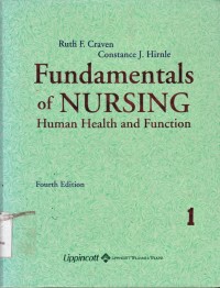 Fundamentals of Nursing: Human Health and Function 1