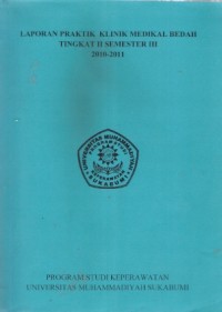 Laporan Praktik Klinik Medikal Bedah Tingkat II Semester III 2010-2011